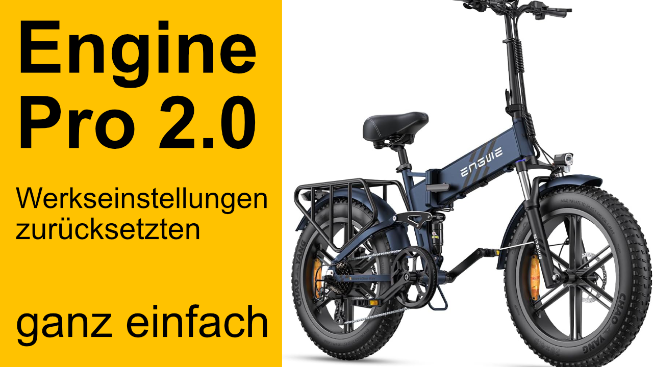 ENGWE Engine PRO 2.0 zurücksetzen auf Werkszustand