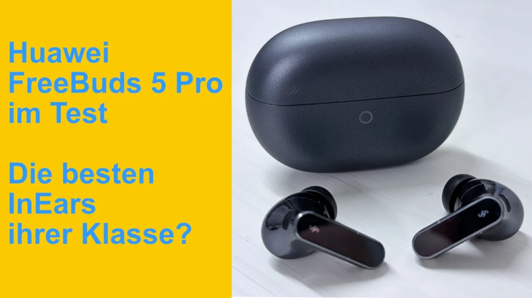 Huawei Freebuds 5 Pro Test